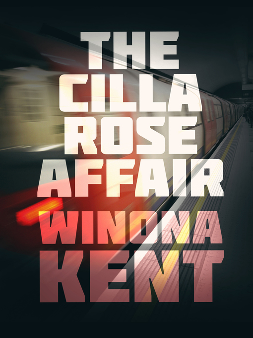 Title details for The Cilla Rose Affair by Winona Kent - Available